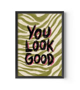 You Look Good