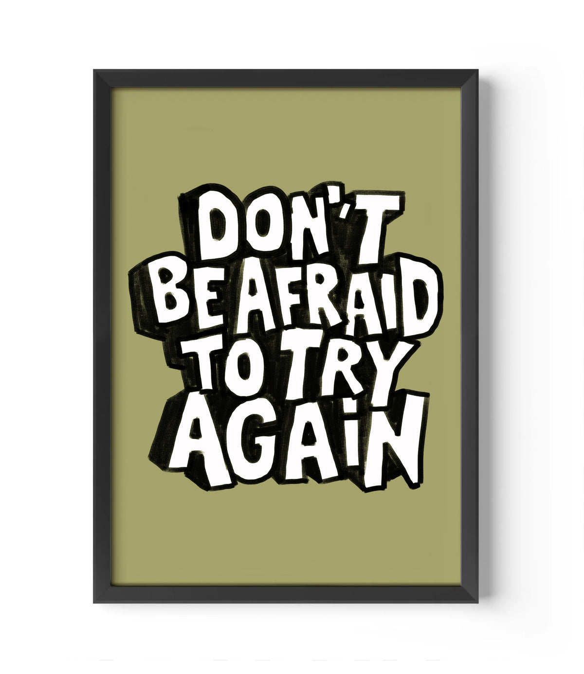 Don’t Be Afraid