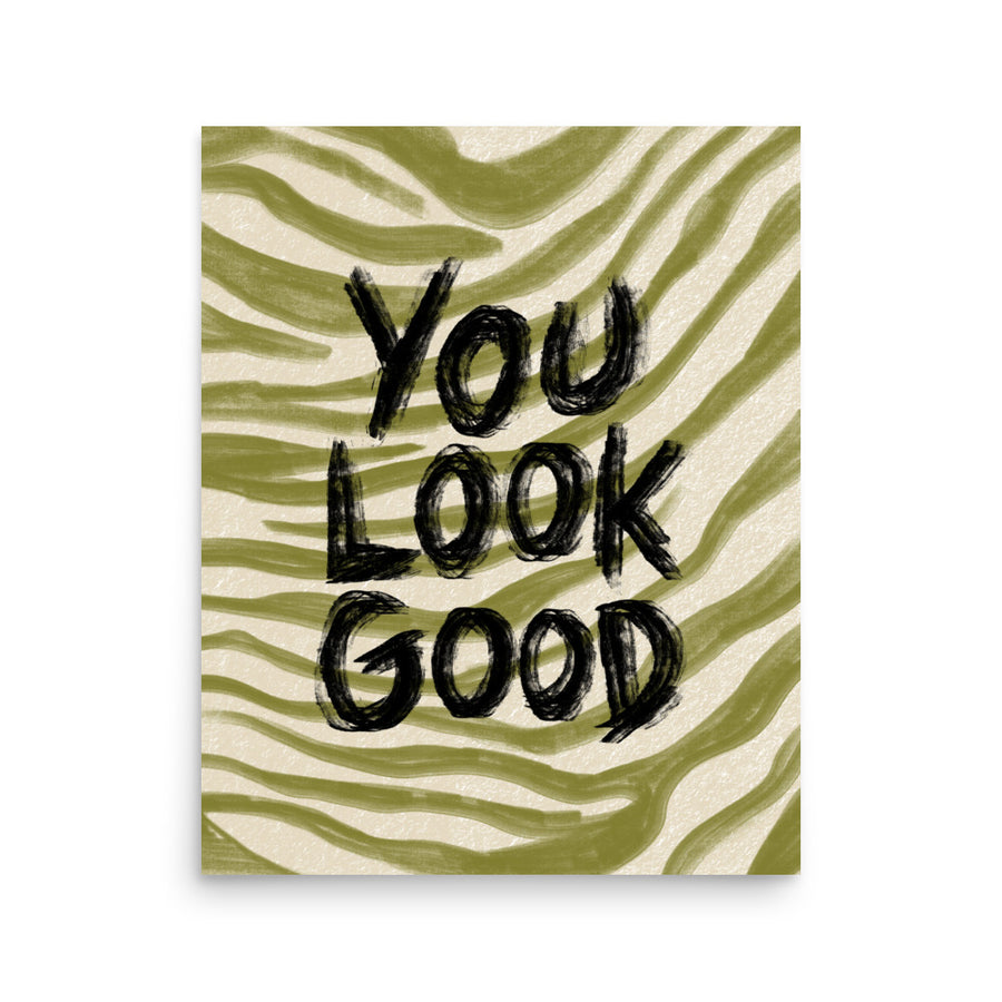 You Look Good